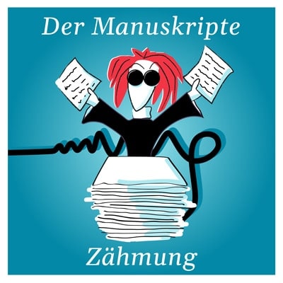 Logo für den Podcast "Der Manuskripte Zähmung"